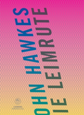 Die Leimrute, John Hawkes