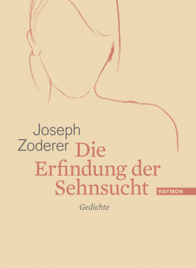 Die Erfindung der Sehnsucht