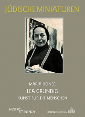 Maria Heiner - Lea Grundig