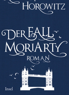 Anthony Horowitz, Der Fall Moriarty