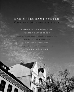 Nad Střechami Světlo | Über den Dächern das Licht, Klara Hurkova, Dauphin