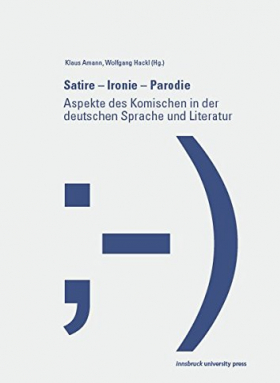 Satire – Ironie – Parodie.