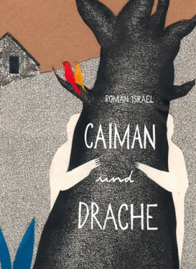 Caiman und Drache, Roman Israel