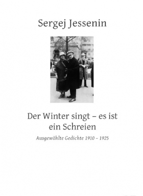Sergej Jessenin, Der Winter singt, Leipziger Literaturverlag