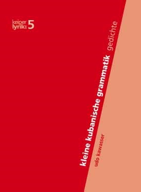 kleine kubanische grammatik , Udo Kawasser