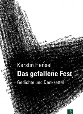 Kerstin Hensel, Das gefallene Fest, poetenladen