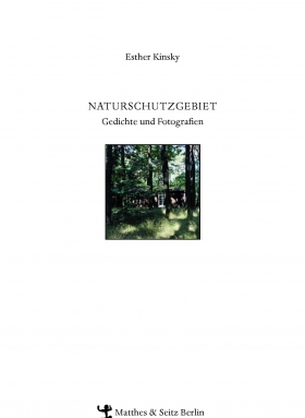 Naturschutzgebiet, Esther Kinsky, Matthes & Seitz
