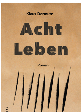 Acht Leben