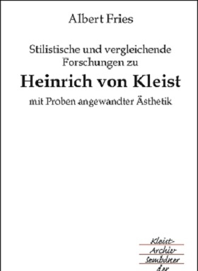 Stilistische und vergleichende Forschungen zu Heinrich von Kleist