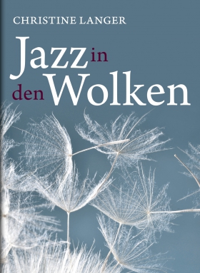 Jazz in den Wolken