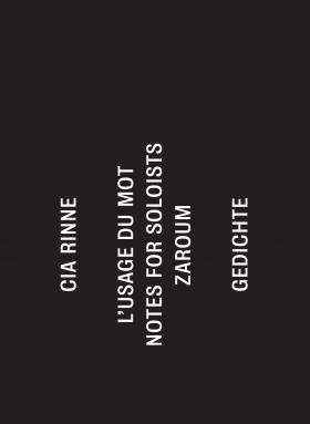 l’usage du mot / notes for soloists / zaroum