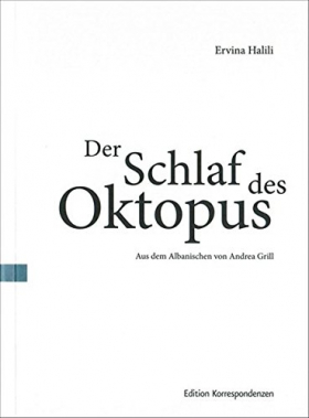 Der Schlaf des Oktopus, Ervina Halili