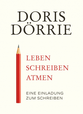  Leben, schreiben, atmen / Eine Einladung zum Schreiben