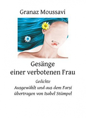 Gesänge einer verbotenen Frau