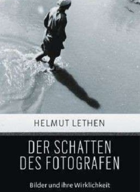 Der Schatten des Fotografen, Helmut Lethen