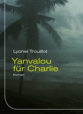 Trouillot, Yanvalou für Charlie 