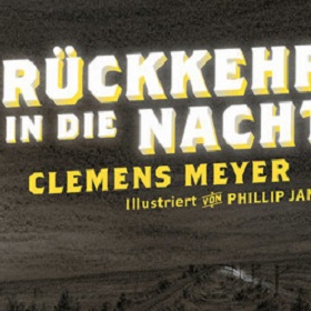 Rückkehr in die Nacht, Clemens Meyer, Connewitzer