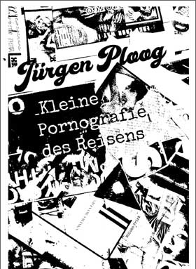 Kleine Pornografie des Reisens
