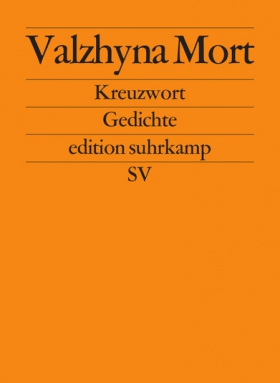 Valzhyna Mort, Keuzwort, edition suhrkamp