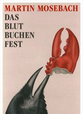 Das Blutbuchenfest, Martin Mosebach, Hanser