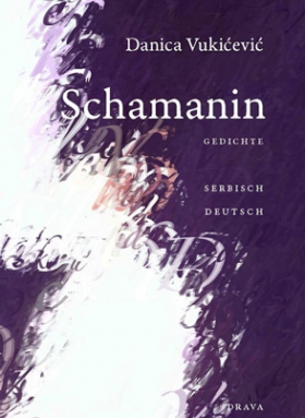 Schamanin, Danica Vukićević