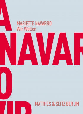 Mariette Navarro, Wir Wellen