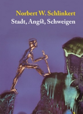 Schlinkert - Stadt, Angst, Schweigen