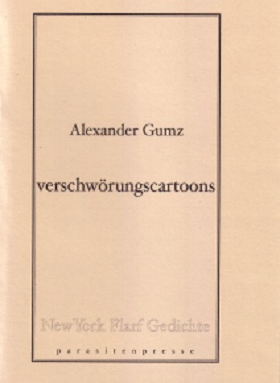 verschwörungscartoons, New York Flarf Gedichte, parasitenpresse