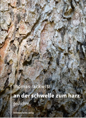 An der Schwelle zum Harz, Thomas Rackwitz, Mitteldeutscher Verlag 