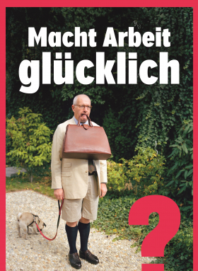 Macht Arbeit glücklich?