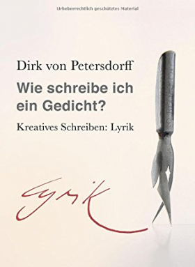 Wie schreibe ich ein Gedicht?