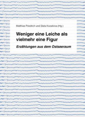 Weniger eine Leiche als vielmehr eine Figur