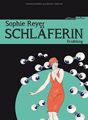 Sophie Reyer, Schläferin
