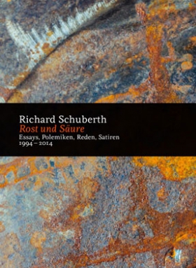 Rost und Säure, Richard Schuberth, Drava 