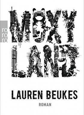 Moxyland Lauren Beukes Rowohlt