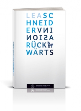 Invasion Rückwärts, Lea Schneider