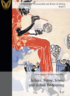 Scherz, Satire, Ironie und tiefere Bedeutung
