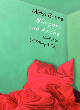 Wimpern und Asche, Mirko Bonné