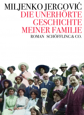 Die unerhörte Geschichte meiner Familie