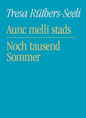 Tresa Rüthers-Seeli, Aunc melli stads