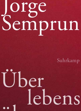 Jorge Semprun,Überlebensübungen, suhrkamp