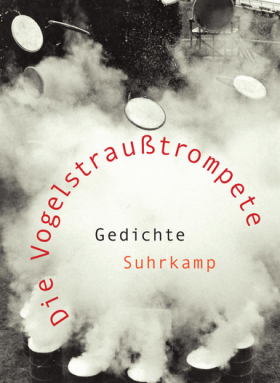 Die Vogeltraußtrompete, Clemens Setz, Suhrkamp