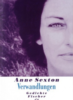Anne Sexton, Verwandlungen, S. Fischer