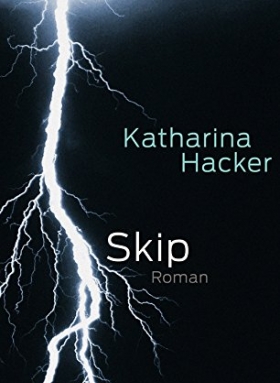 Katharina Hacker, Skip