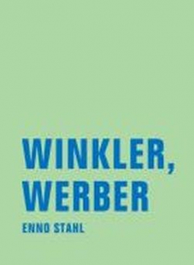 Winkler Werber, Enno Stahl, Verbrecher Verlag