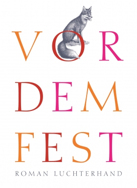 Vor dem Fest, 	Saša Stanišić, Luchterhand