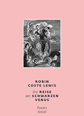 Robin Coste Lewis, Die Reise der schwarzen Venus