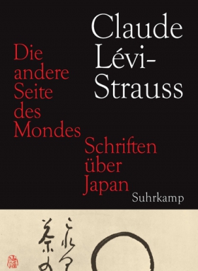 Die andere Seite des Mondes, Claude Lèvi Strauss, Suhrkamp