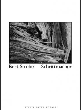 Schrittmacher, Bert Strebe, Stadtlichterpresse