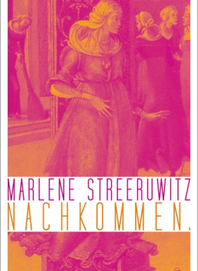 Marlene Streeruwitz, Nachkommen, S. Fischer